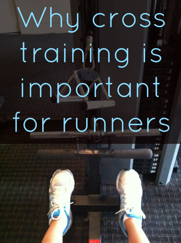 why cross training is important for runners