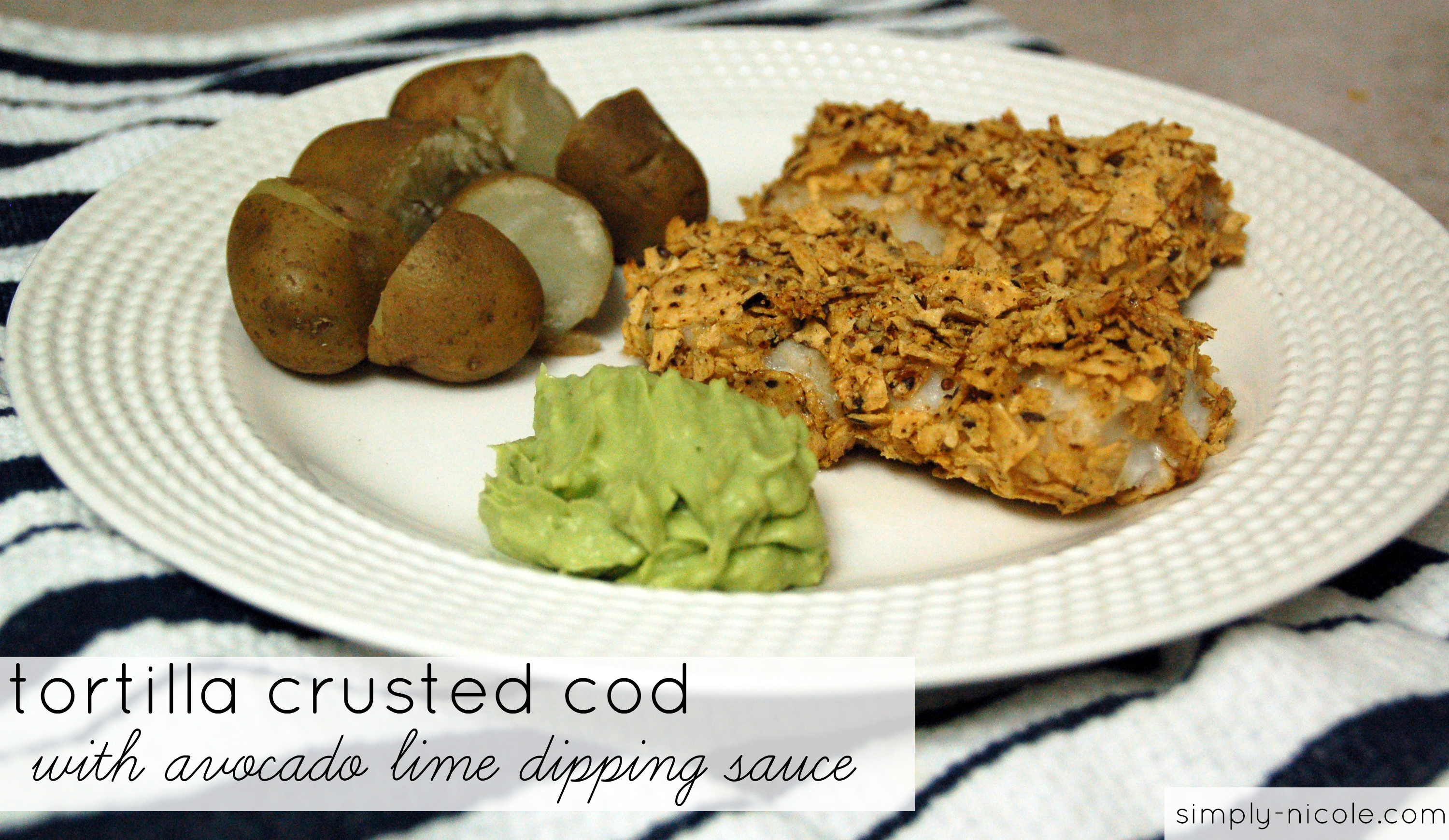 Tortilla Crusted Cod Recipe